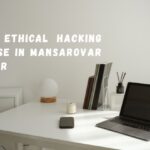 Best Ethical Hacking Course in Mansarovar Jaipur