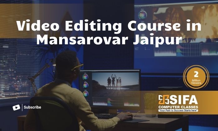 Video Editing Course in Mansarovar Jaipur